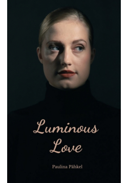 Luminous Love