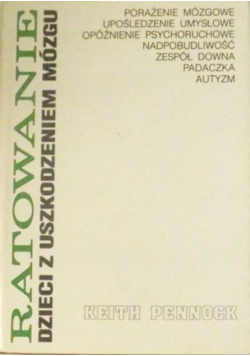 Ratowanie dzieci z uszkodzeniem mózgu