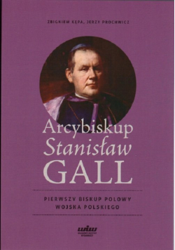 Arcybiskup Stanisław GALL