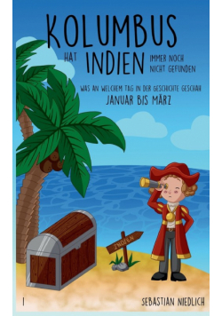 Kolumbus hat Indien immer noch nicht gefunden Band 1