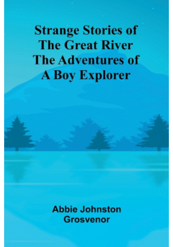Strange Stories of the Great River