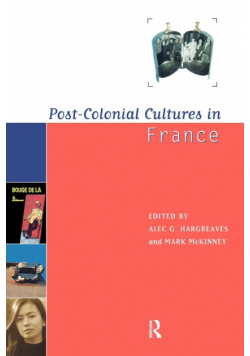 Post-Colonial Cultures in France