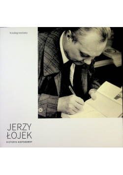 Jerzy Łojek Historyk niepokorny