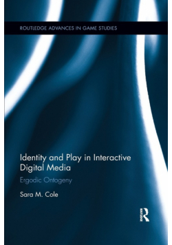 Identity and Play in Interactive Digital Media