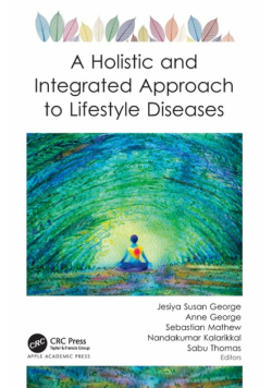 A Holistic and Integrated Approach to Lifestyle Diseases