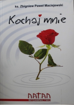 Kochaj mnie