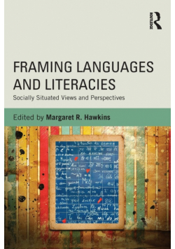 Framing Languages and Literacies