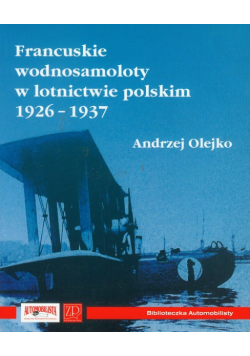 Francuskie wodnosamoloty w lotnictwie polskim 1926-1937