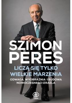 Liczą się tylko wielkie marzenia