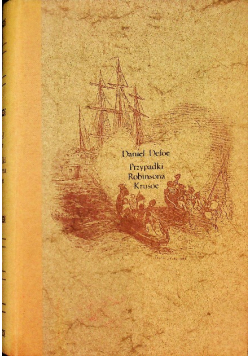 Przypadki Robinsona Krusoe Tom 1