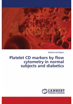 Platelet CD markers by flow cytometry in normal subjects and diabetics
