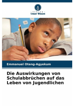 Die Auswirkungen von Schulabbrüchen auf das Leben von Jugendlichen