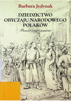 Dziedzictwo obyczaju narodowego Polaków