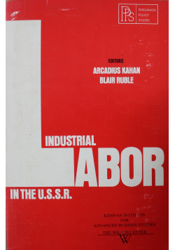 Industrial Labor in the U S S R