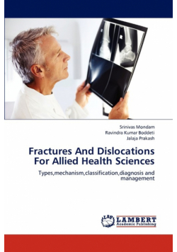 Fractures and Dislocations for Allied Health Sciences