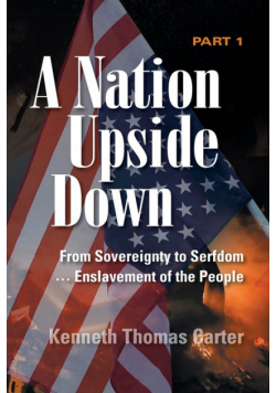 A Nation Upside Down Part 1 (color)
