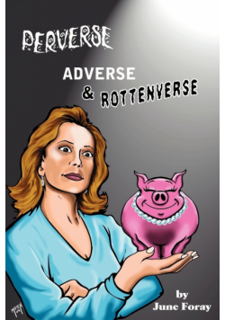 Perverse, Adverse and Rottenverse
