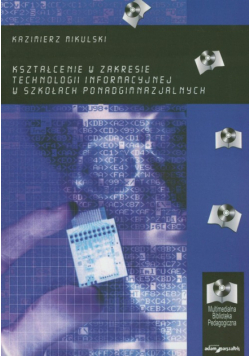 Kształcenie w zakresie technologii informacyjnej w szkołach ponadgimnazjalnych