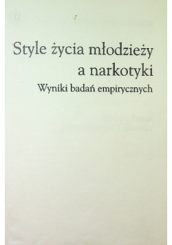 Style życia młodzieży a narkotyki