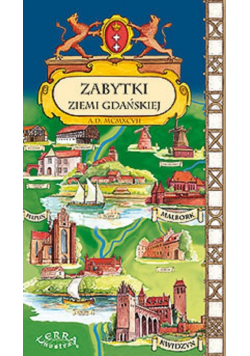 Zabytki Ziemi Gdańskej