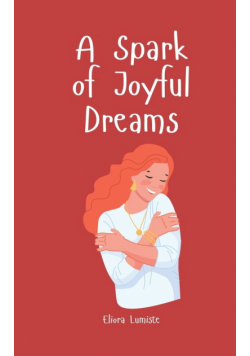 A Spark of Joyful Dreams