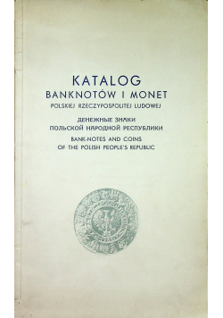 Katalog banknotów i monet Polskiej Rzeczypospolitej Ludowej