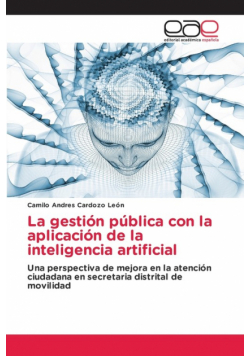 La gestión pública con la aplicación de la inteligencia artificial