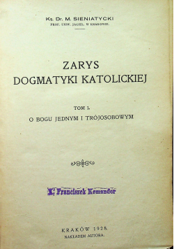 Zarys dogmatyki katolickiej tom I 1928r tom II 1929r