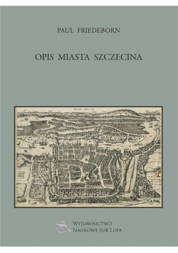 Opis miasta Szczecina w.2018