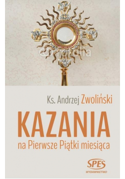 Kazania na Pierwsze Piątki miesiąca