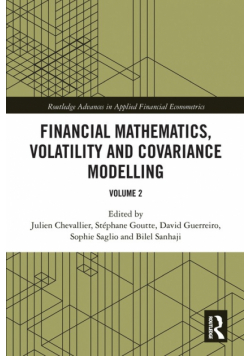 Financial Mathematics, Volatility and Covariance Modelling