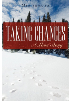 Taking Chances