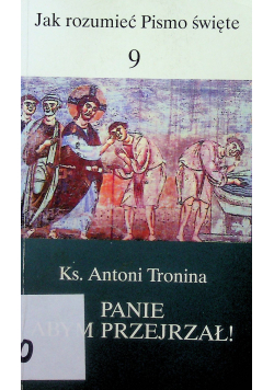 Panie Abym Przejrzał