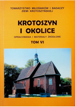 Krotoszyn i okolice Tom VI