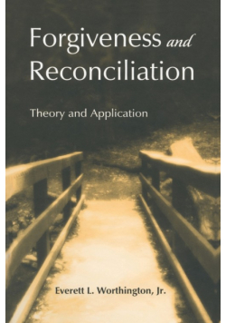 Forgiveness and Reconciliation
