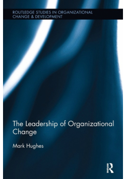 The Leadership of Organizational Change