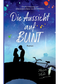 Die Aussicht auf Bunt