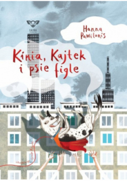Kinia, Kajtek i psie figle