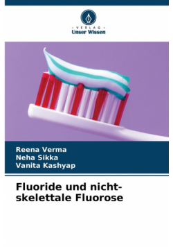 Fluoride und nicht-skelettale Fluorose