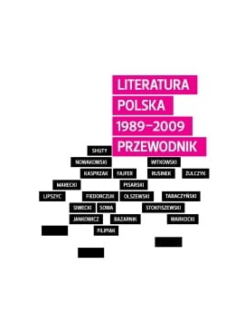 Literatura polska 1989 2009 przewodnik