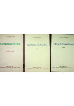 Metaloznawstwo 3 tomy