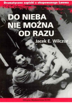 Do nieba nie można od razu plus Autograf Wilczura