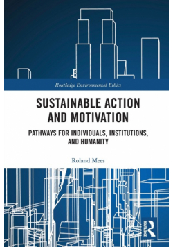 Sustainable Action and Motivation