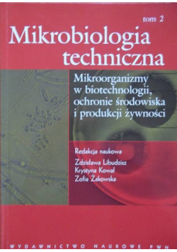 Mikrobiologia techniczna Tom 2