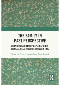 The Family in Past Perspective