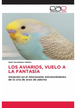 Los Aviarios, Vuelo A La Fantasía