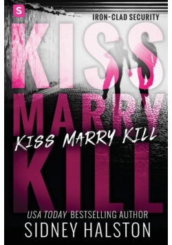 Kiss Marry Kill