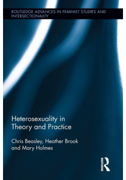 Heterosexuality in Theory and Practice