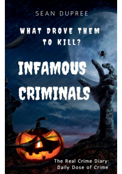 Infamous Criminals