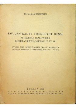 Św. Jan Kanty i Benedykt Hesse w świetle Krakowskiej kompilacji teologicznej z XV w
